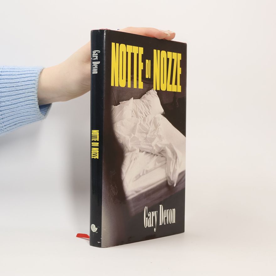 Gary Devon Notte di Nozze