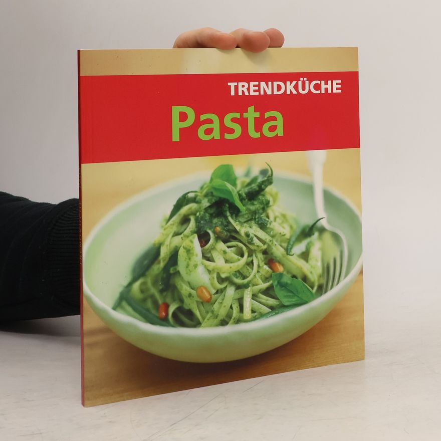 Kolektiv autorů Trendküche Pasta