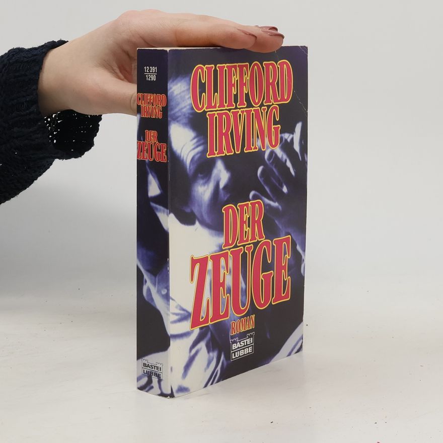 Clifford Irving Der Zeuge