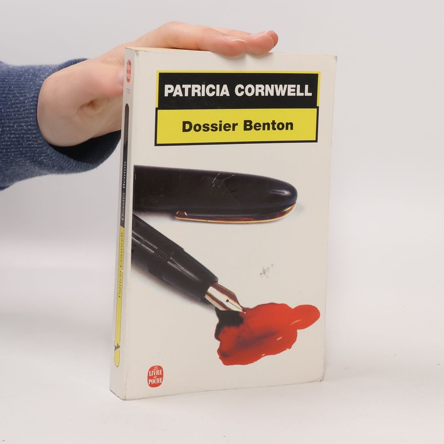 Patricia Cornwell Dossier Benton