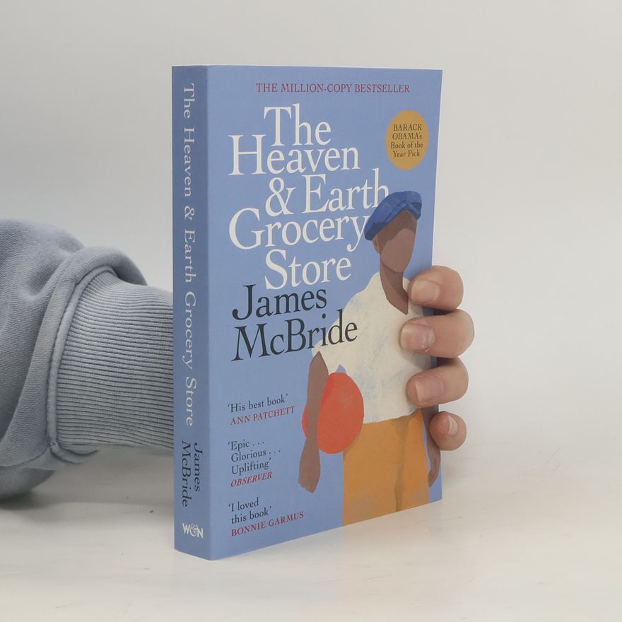 James McBride The Heaven & Earth Grocery Store