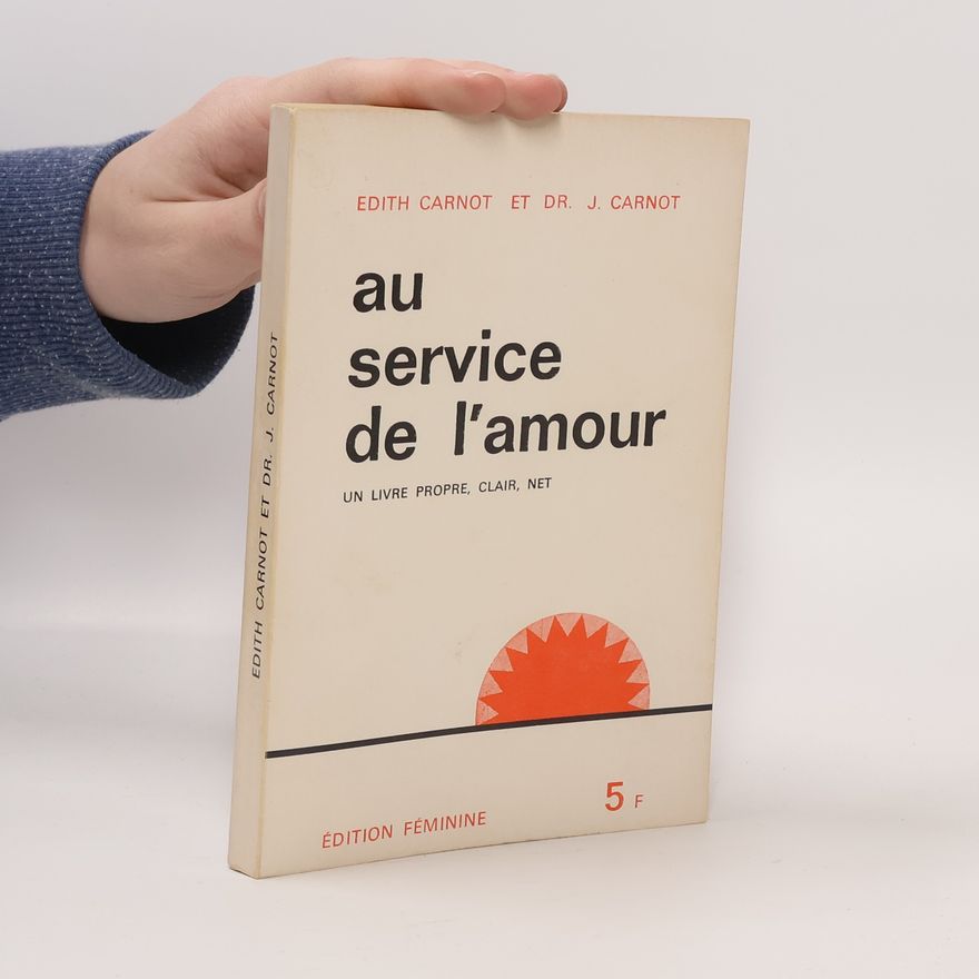 J. Carnot Au service de l'amour