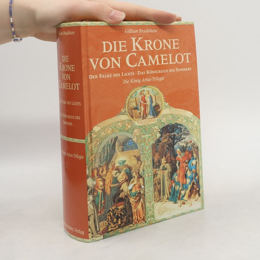 Gillian Bradshaw Die Krone von Camelot