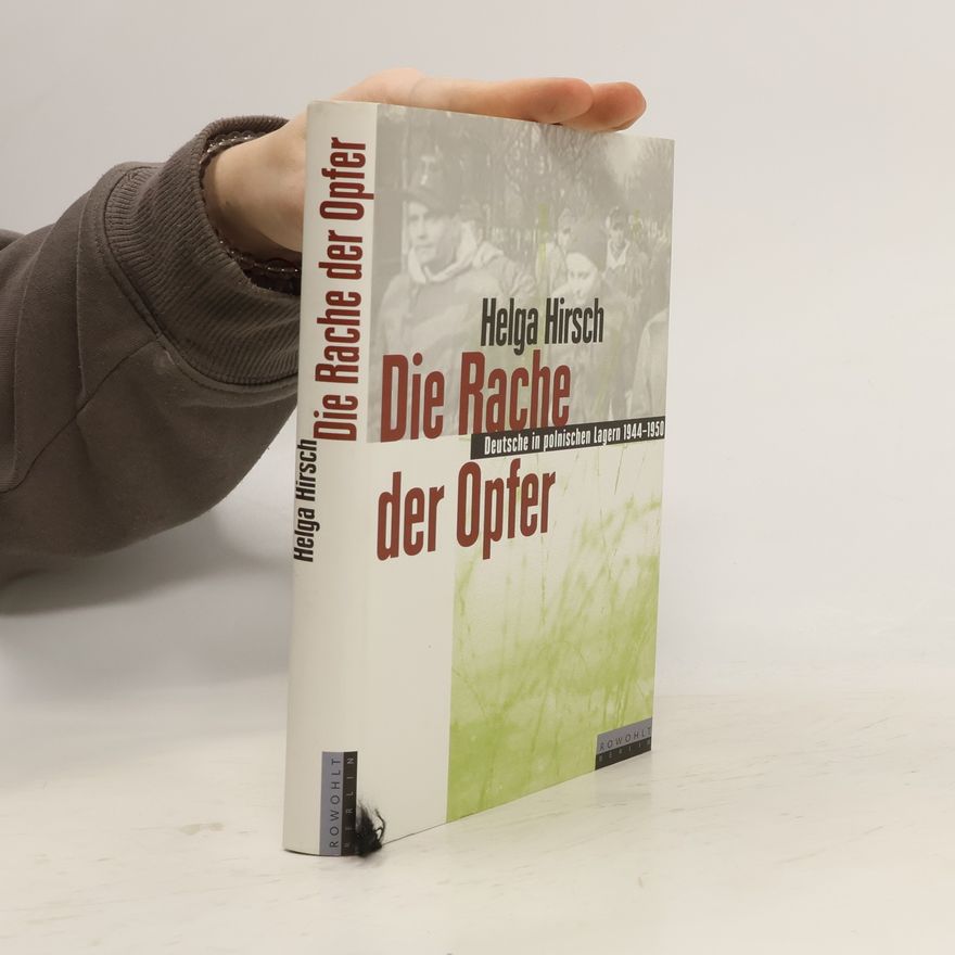 Helga Hirsch Die Rache der Opfer