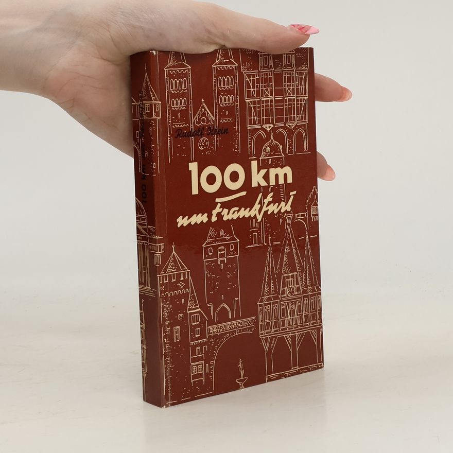 Rudolf Klein 100 km um Frankfurt