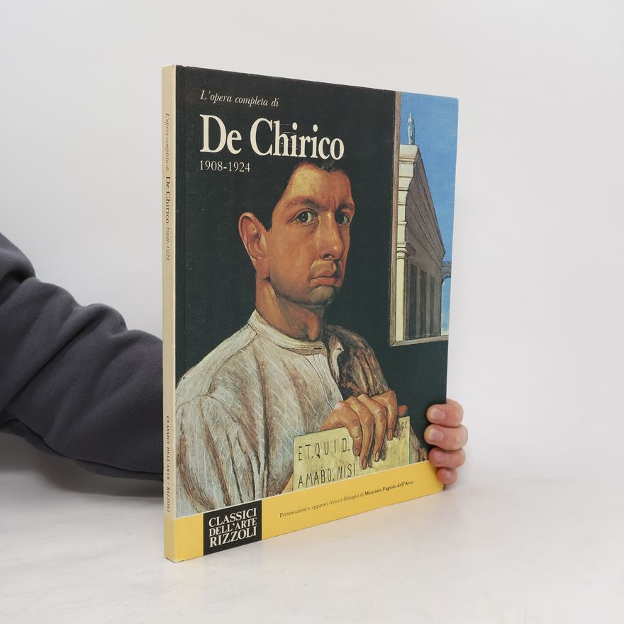 Autorenkollektiv L'opera completa di De Chirico, 1908-1924