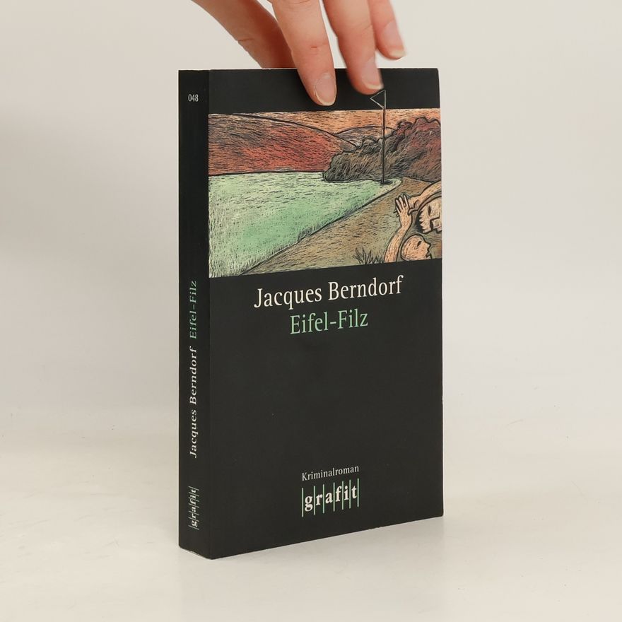 Jacques Berndorf Eifel-Filz