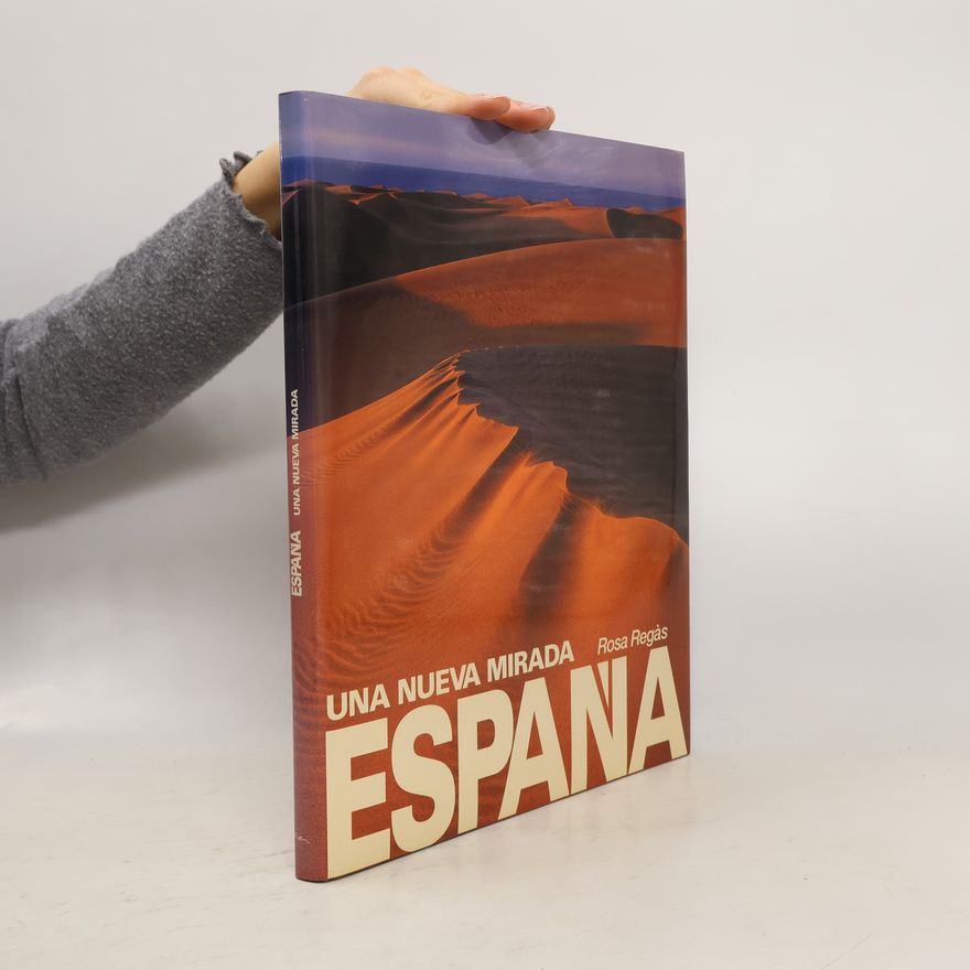 Rosa Regàs España. Una nueva mirada