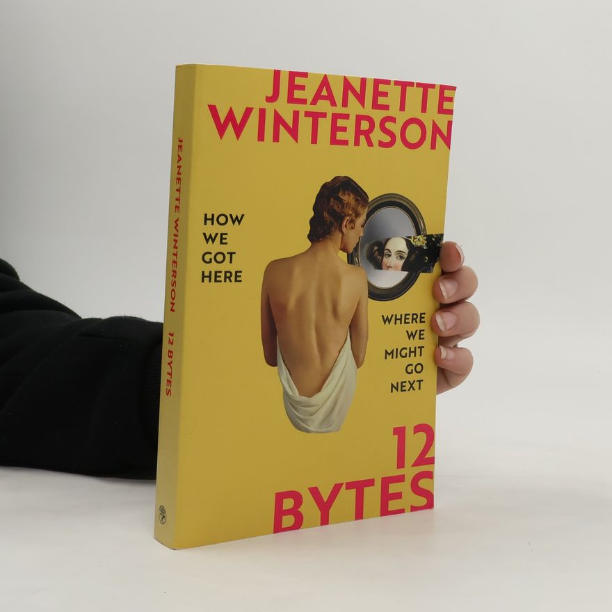 Jeanette Winterson 12 Bytes