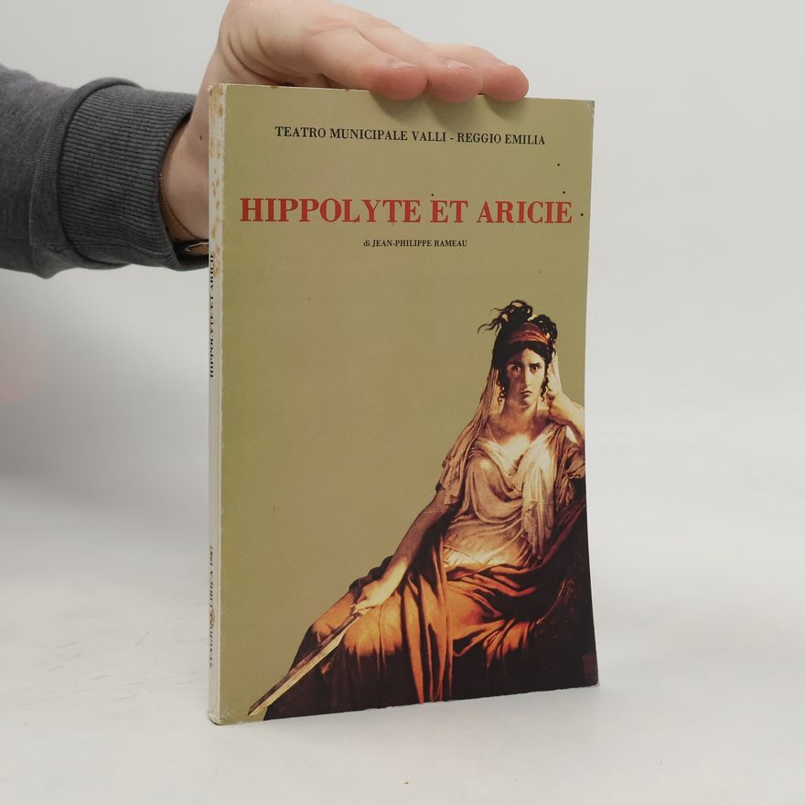 Jean-Philippe Rameau Hippolyte Et Aricie