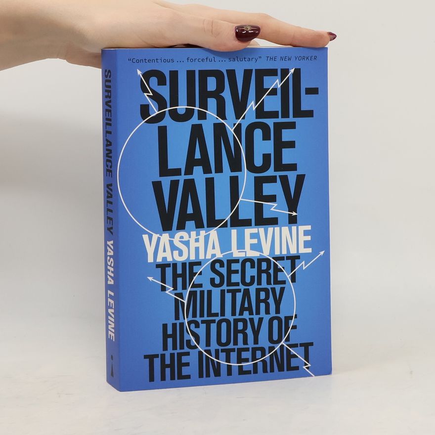 Yasha Levine Surveillance Valley