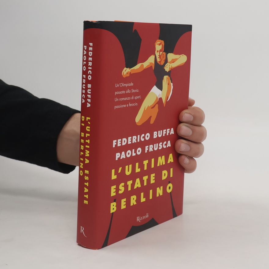 Paolo Frusca L' ultima estate di Berlino