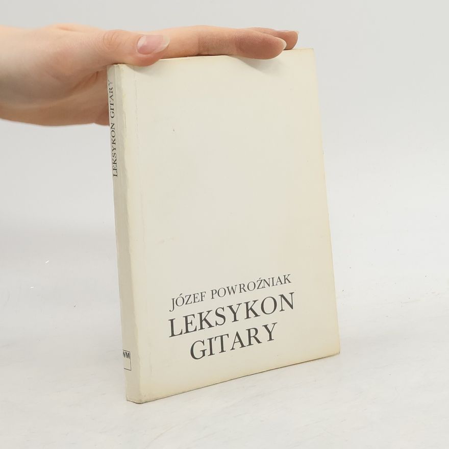 Józef Powroźniak Leksykon gitary