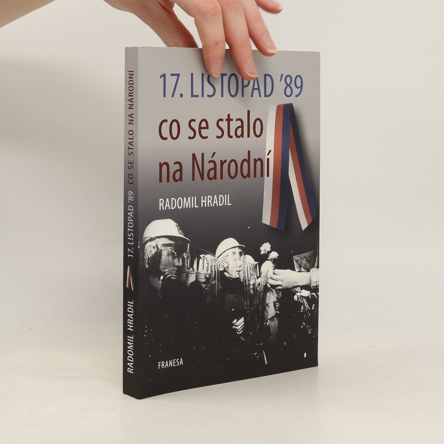 Radomil Hradil 17. listopad ’89 – co se stalo na Národní