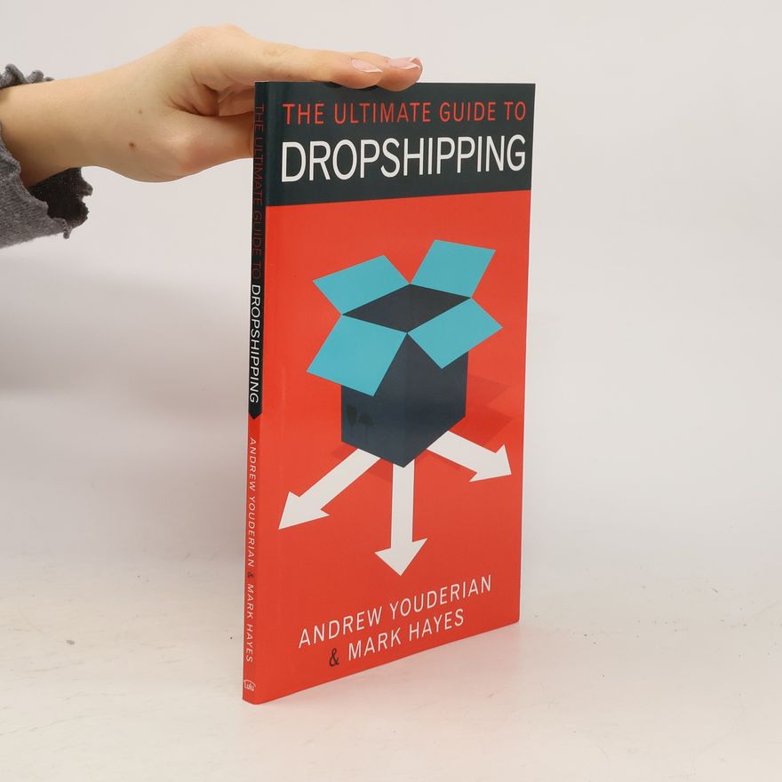 Andrew Youderian The Ultimate Guide to Dropshipping