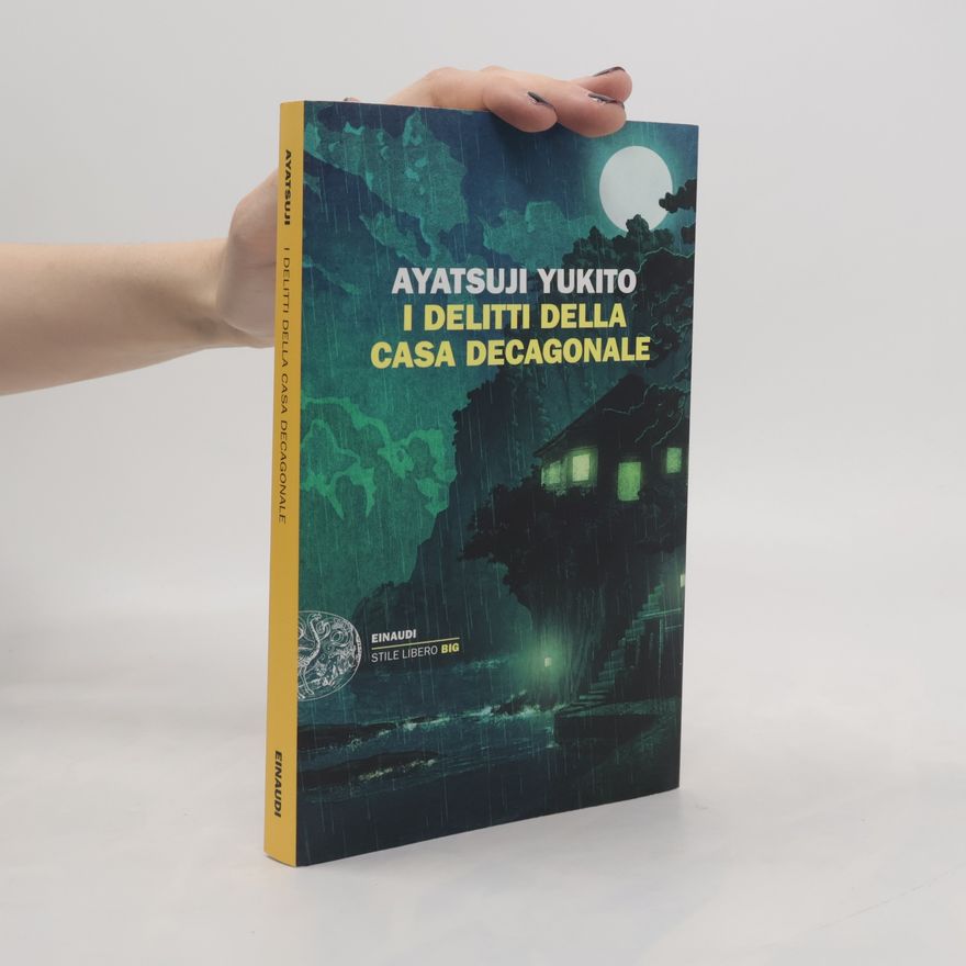 Yukito Ayatsuji Stile libero big: I delitti della casa decagonale