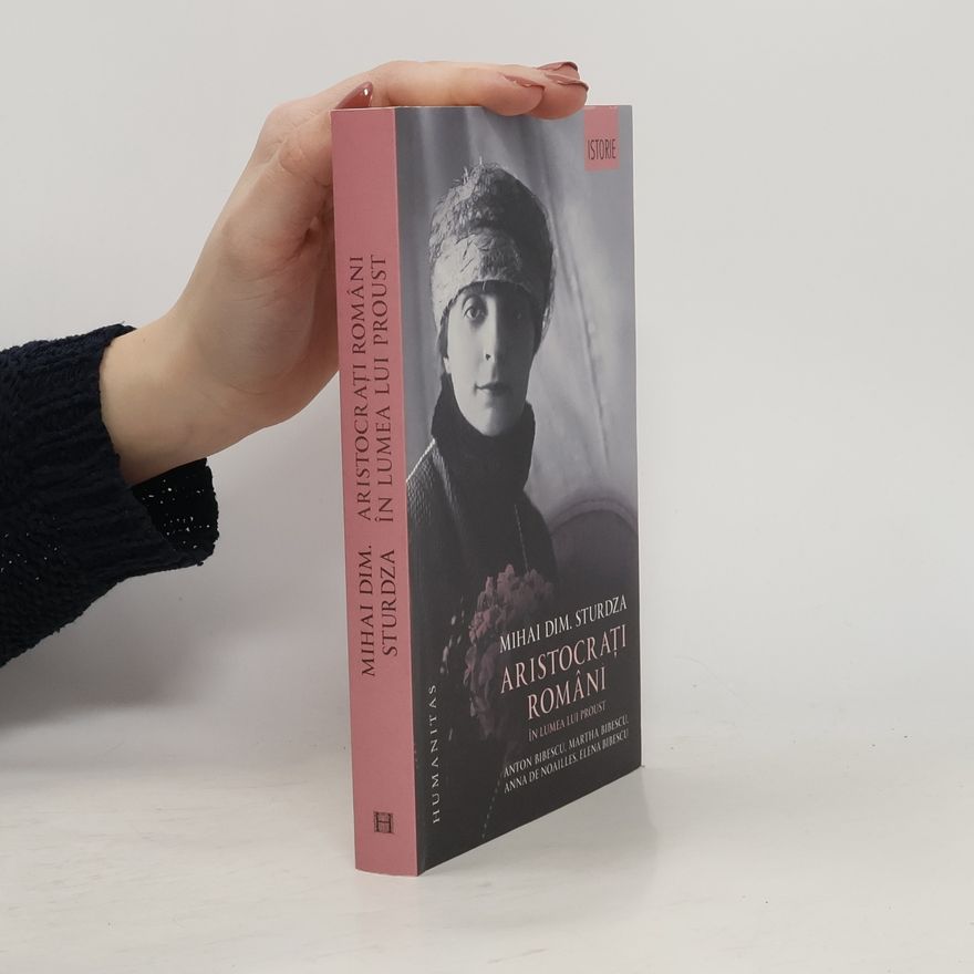 Mihail-Dimitri Sturdza Aristocrați români în lumea lui Proust