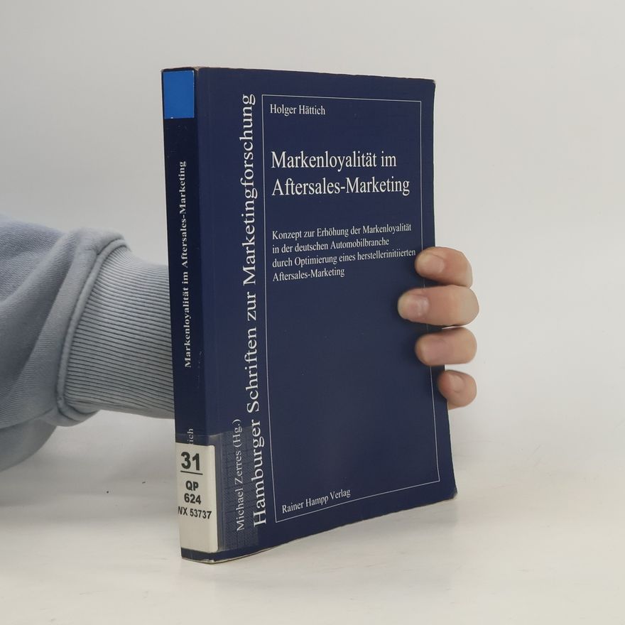 Holger Hättich Markenloyalität im Aftersales-Marketing