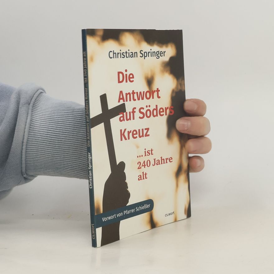 Pfarrer Schießler Die Antwort auf Söders Kreuz... ist 240 Jahre alt
