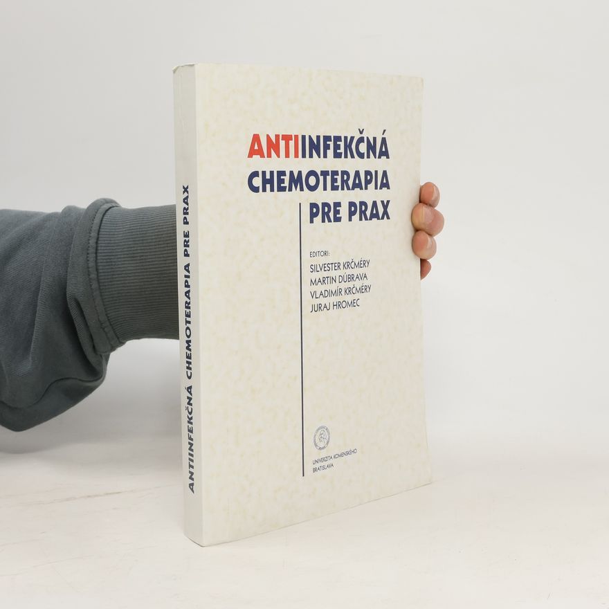 Juraj Hromec Antiinfekčná chemoterapia pre prax