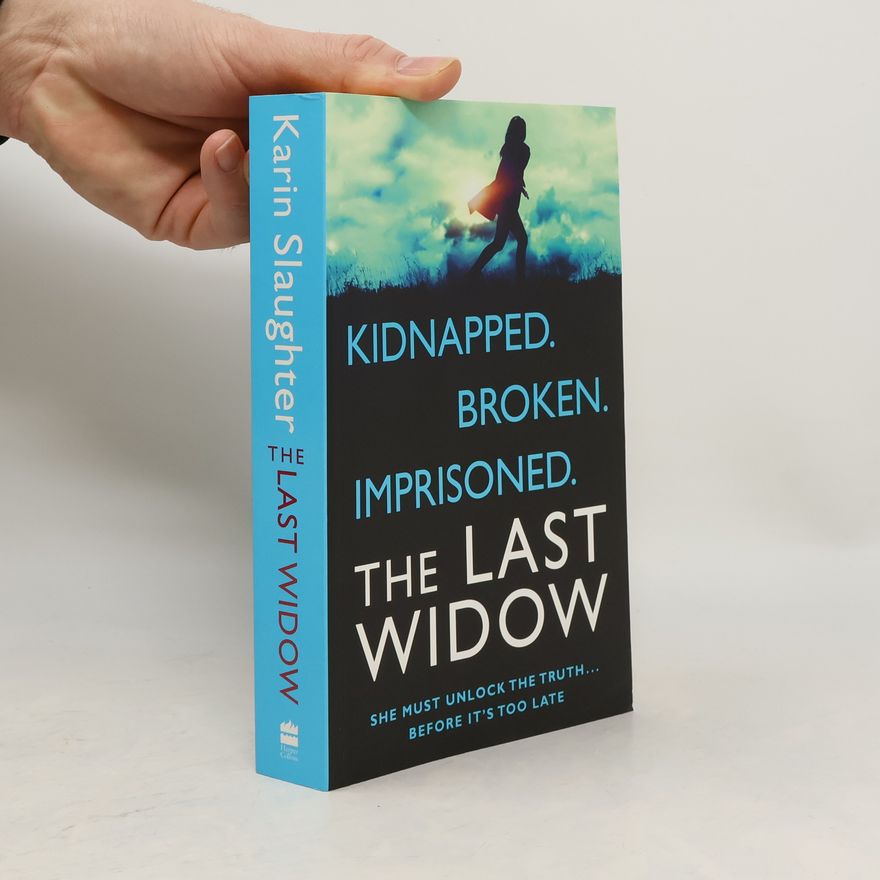 Karin Slaughter The Last Widow