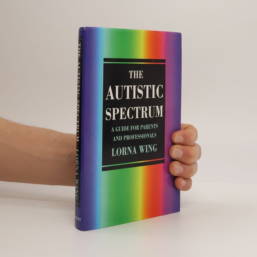 Lorna Wing The Autistic Spectrum