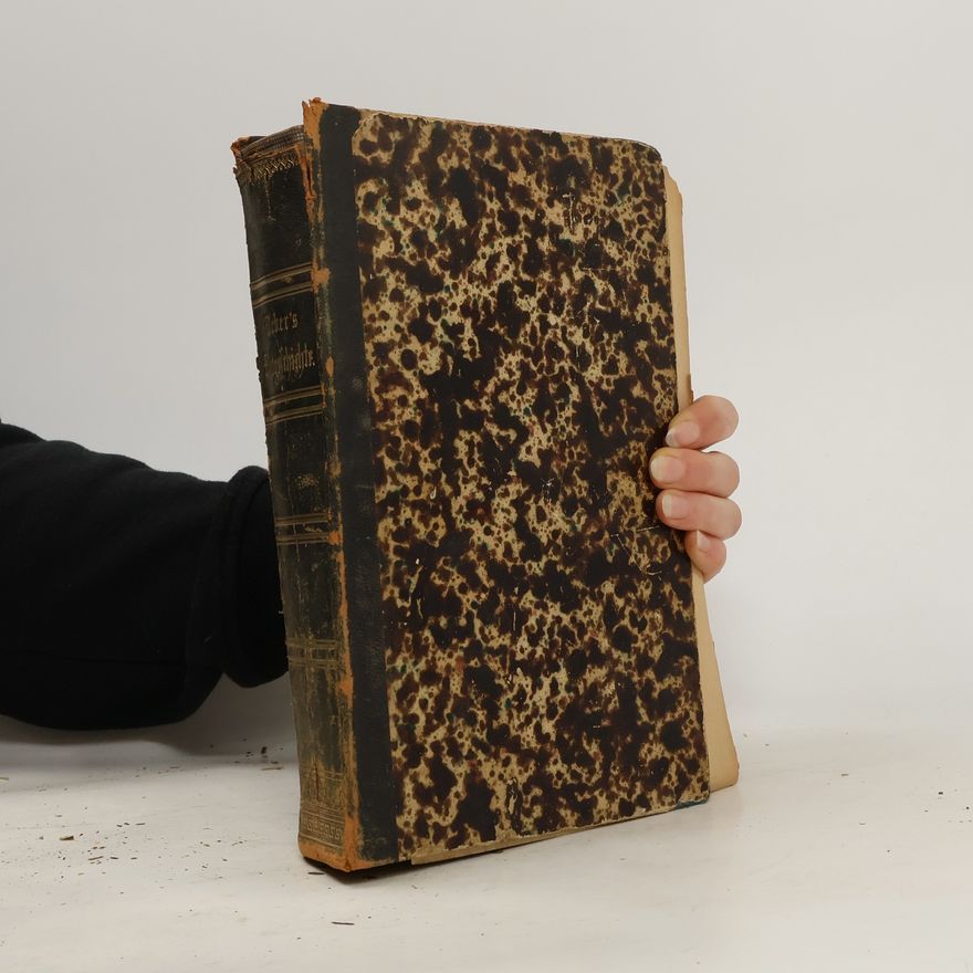 Georg Weber Lehrbuch der Weltgeschichte I.