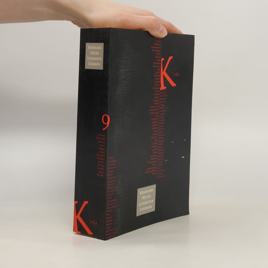 Walter Jens Kindlers neues Literatur Lexikon: Studienausgabe AA-KZ. Band 9