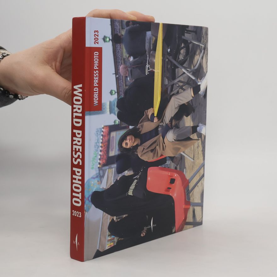 Marilia Are Grandi libri illustrati - 2023: World Press Photo Yearbook 2023