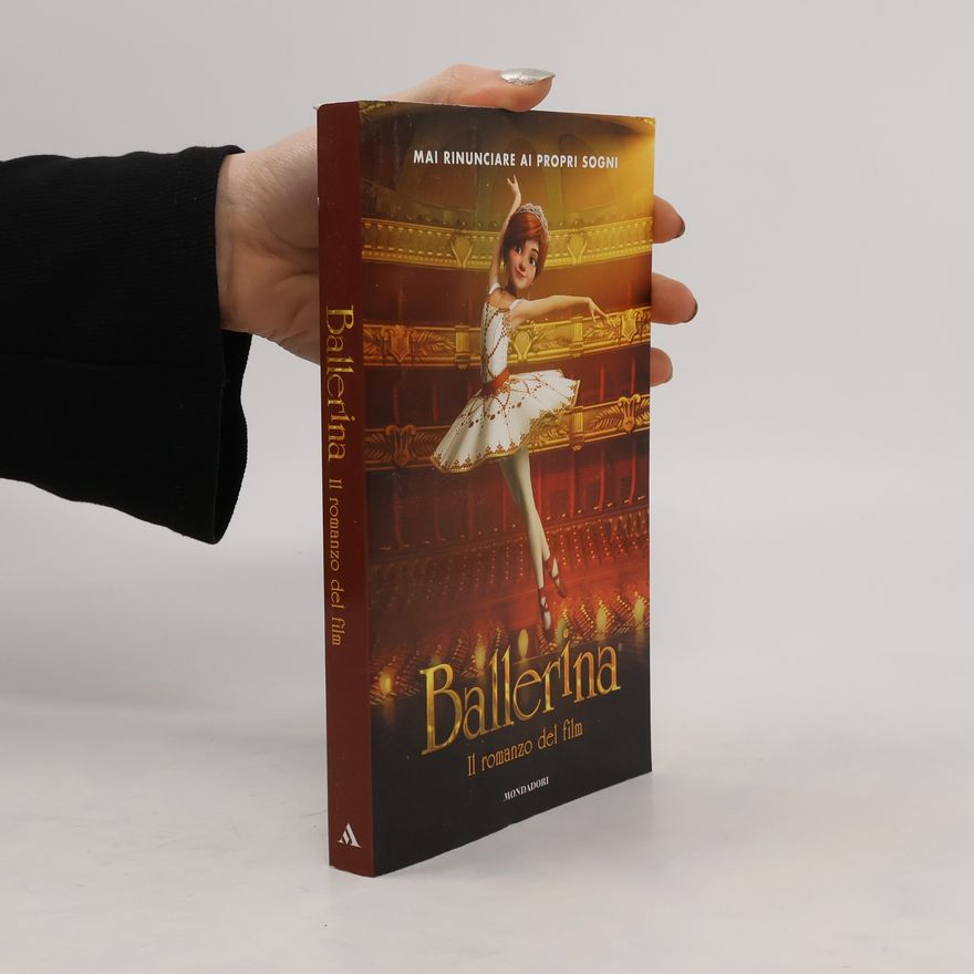 Anne-Marie Pol Ballerina. Il romanzo del film