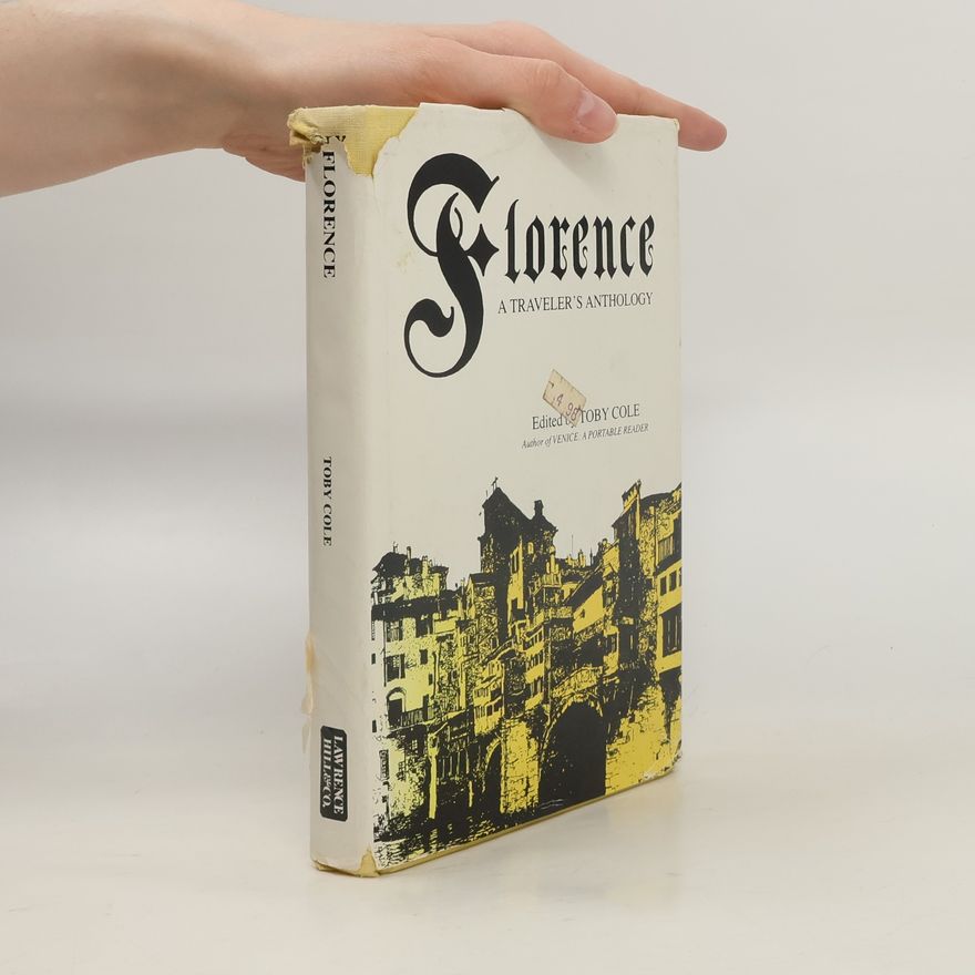 Toby F. Coley Florence, A Traveler's Anthology