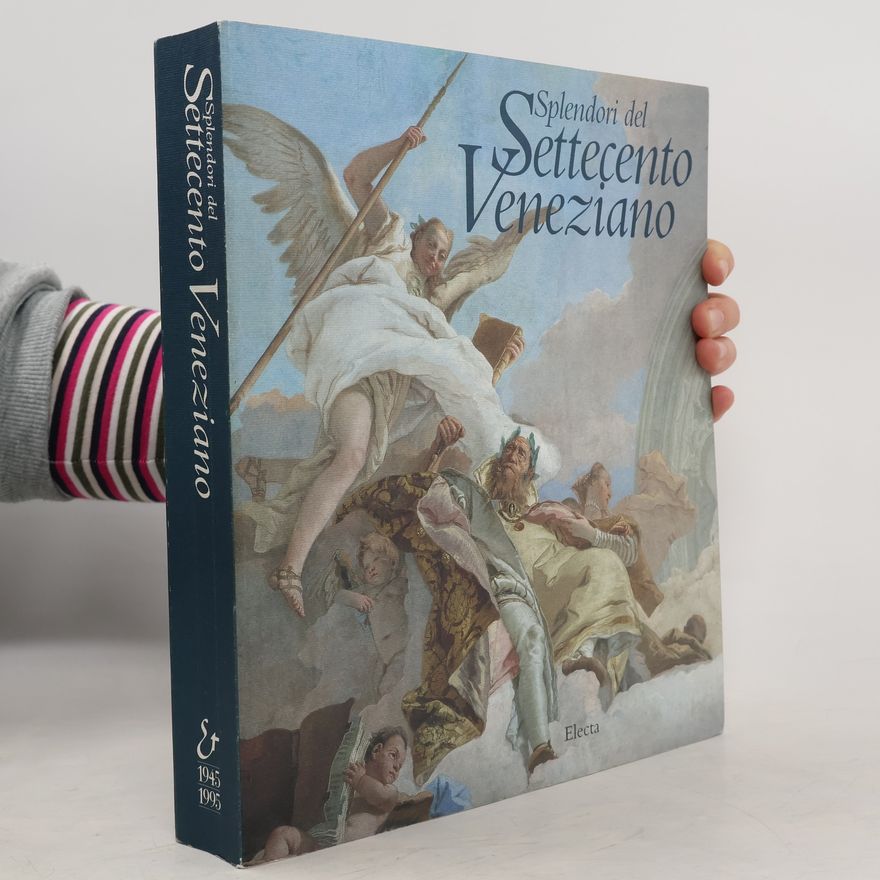Autorenkollektiv Splendori del Settecento Veneziano