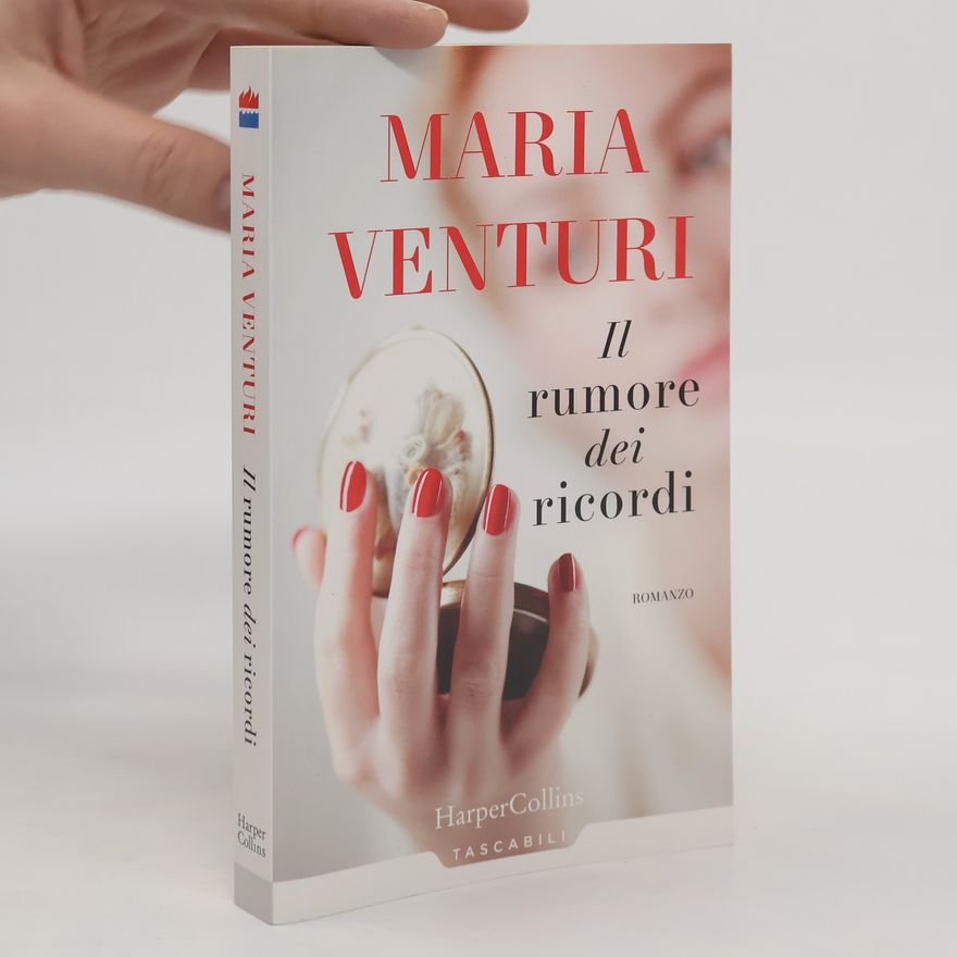 Maria Venturi Tascabili: Il rumore dei ricordi