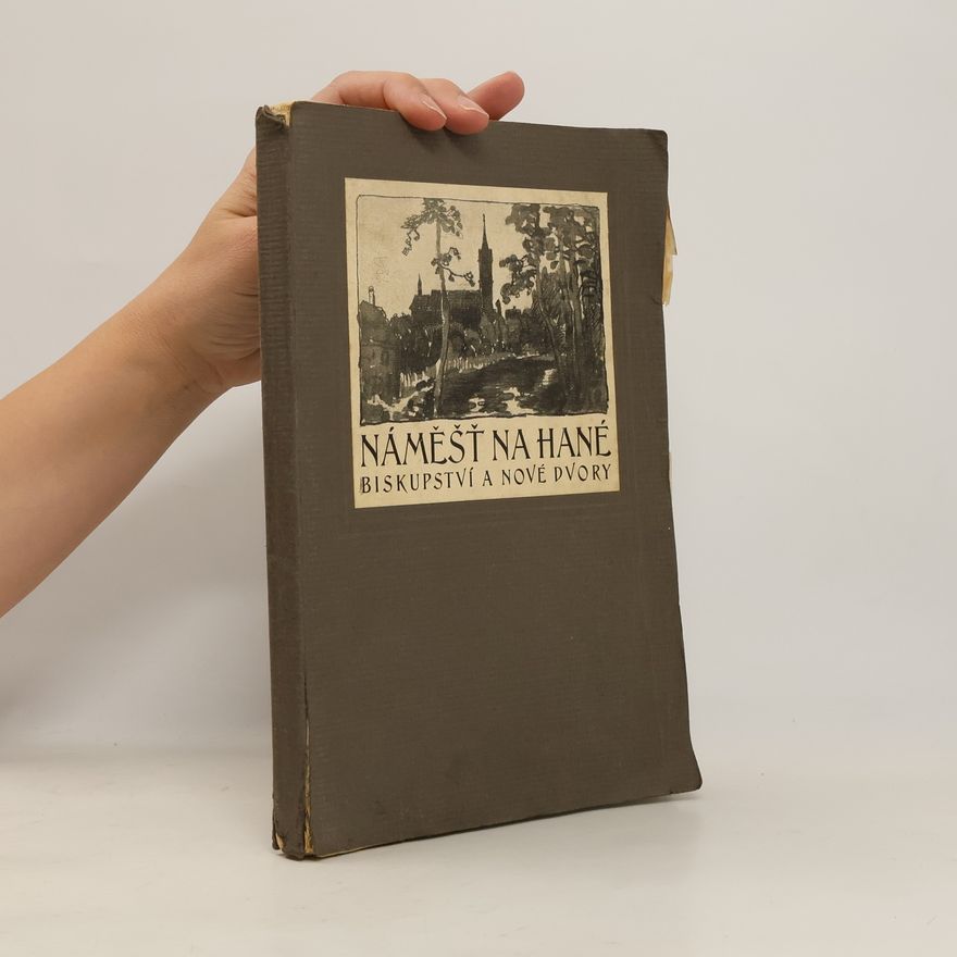 Autores varios Náměšť na Hané, Biskupství a Nové Dvory