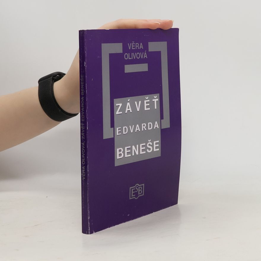 Věra Olivová Závěť Edvarda Beneše