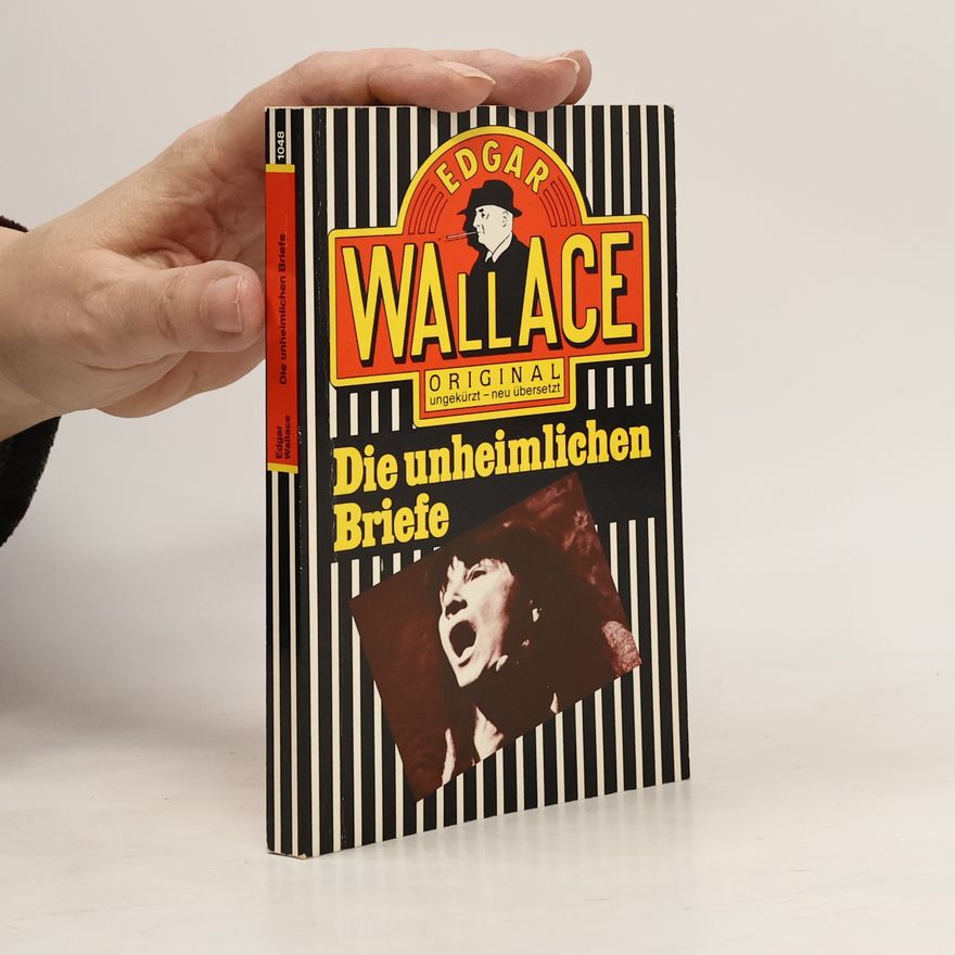 Edgar Wallace Die unheimlichen Briefe