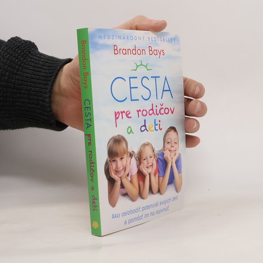 Brandon Bays Cesta pre rodičov a deti