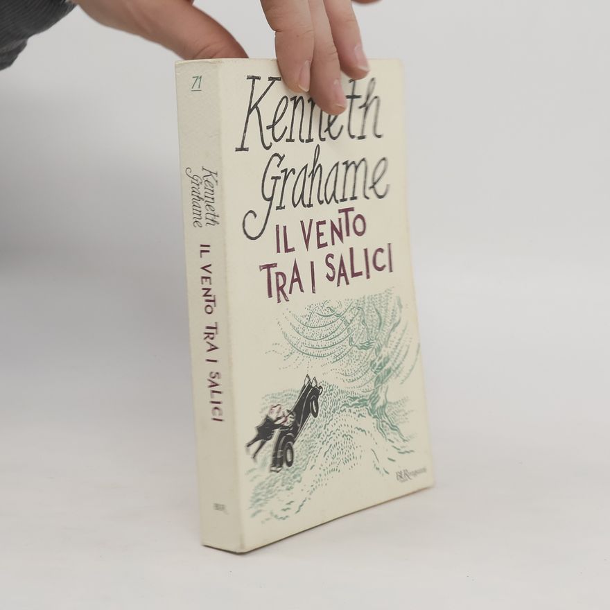 Kenneth Grahame Bur ragazzi - 71: Il vento tra i salici
