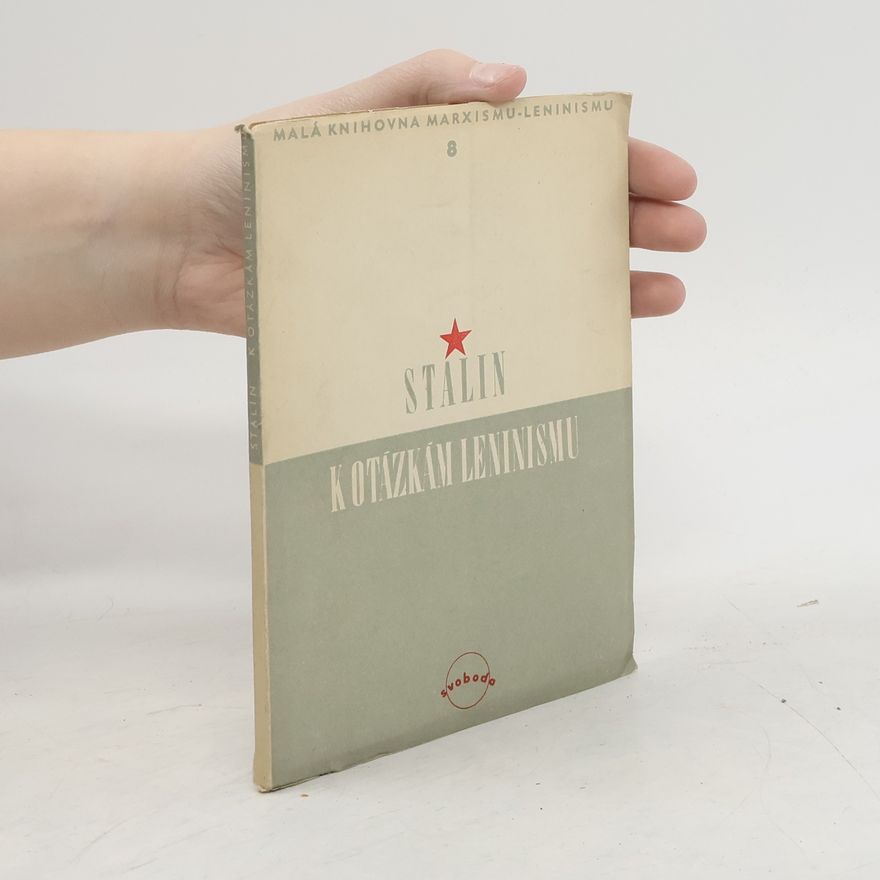 Josif Stalin K otázkám leninismu
