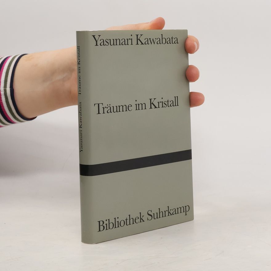 Yasunari Kawabata Träume im Kristall
