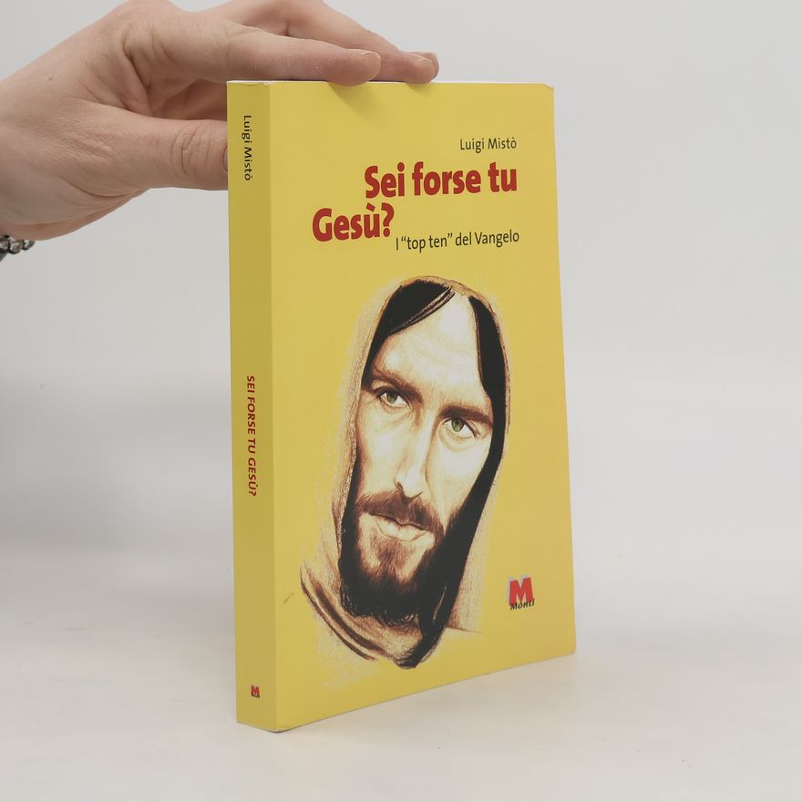 Luigi Mistò Sei forse tu Gesù?