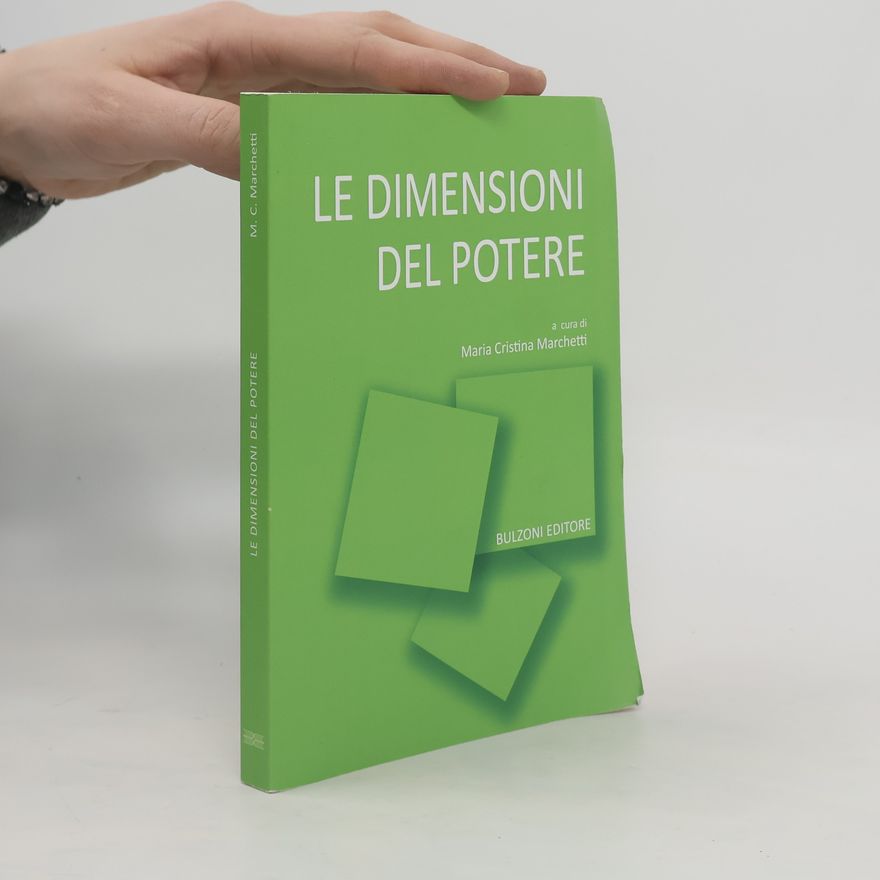 Maria Cristina Marchetti Sociologia politica e società: Le dimensioni del potere