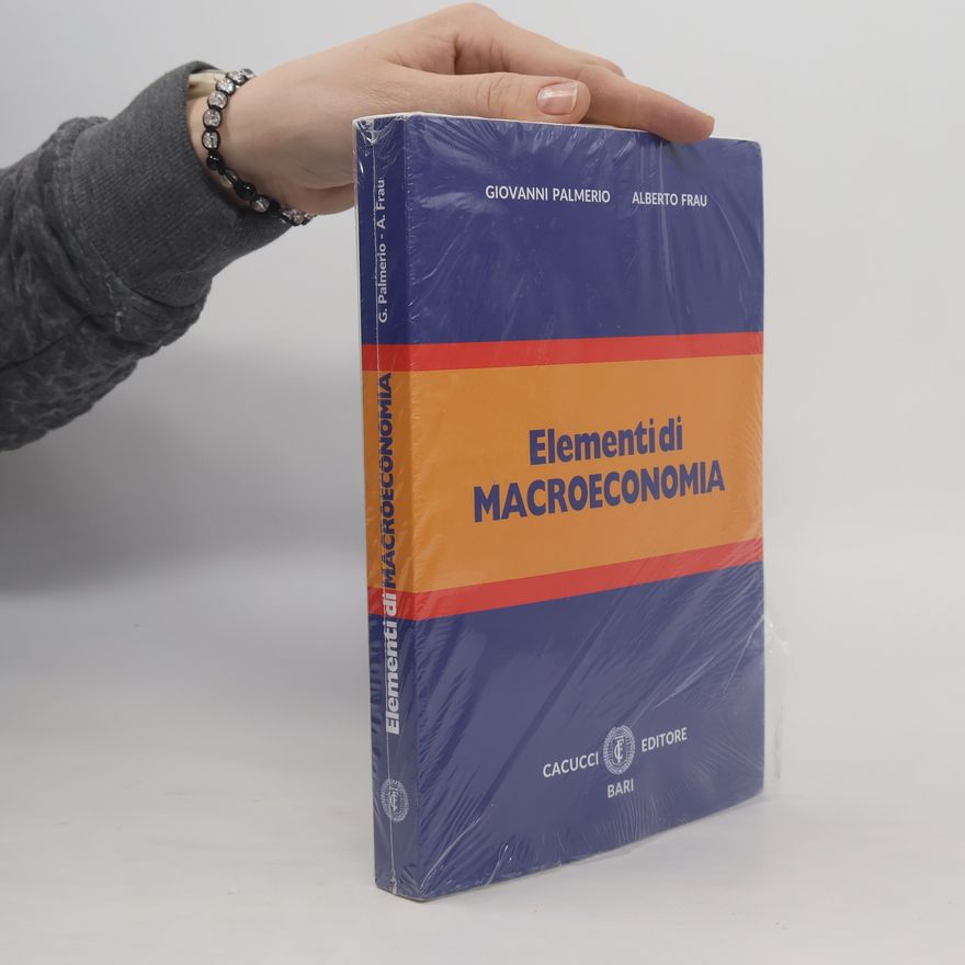 Alberto Frau Elementi di macroeconomia. Nuova ediz. Con espansione online