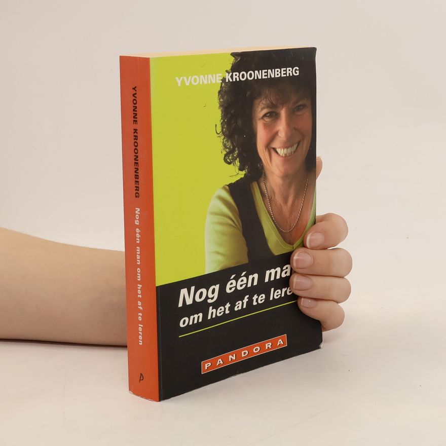 Yvonne Kroonenberg Nog één man om het af te leren