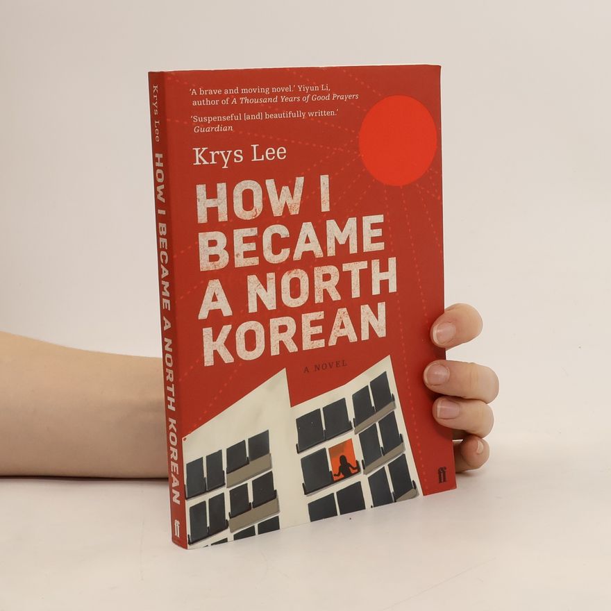 Lee Krys How I Became a North Korean