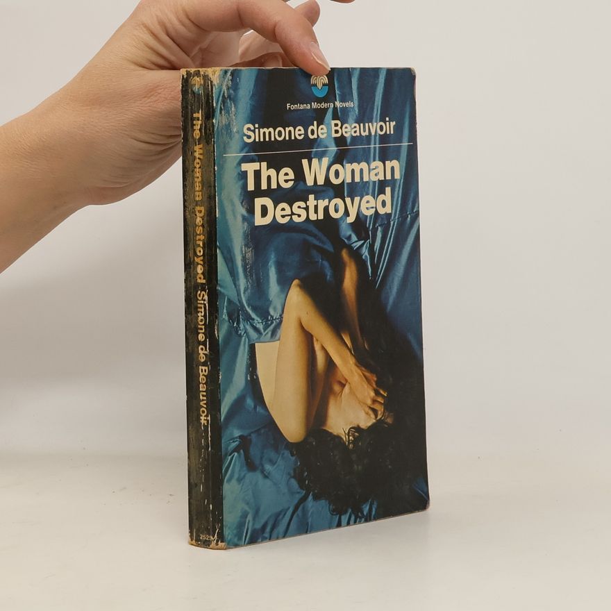 Simone de Beauvoir The Woman Destroyed