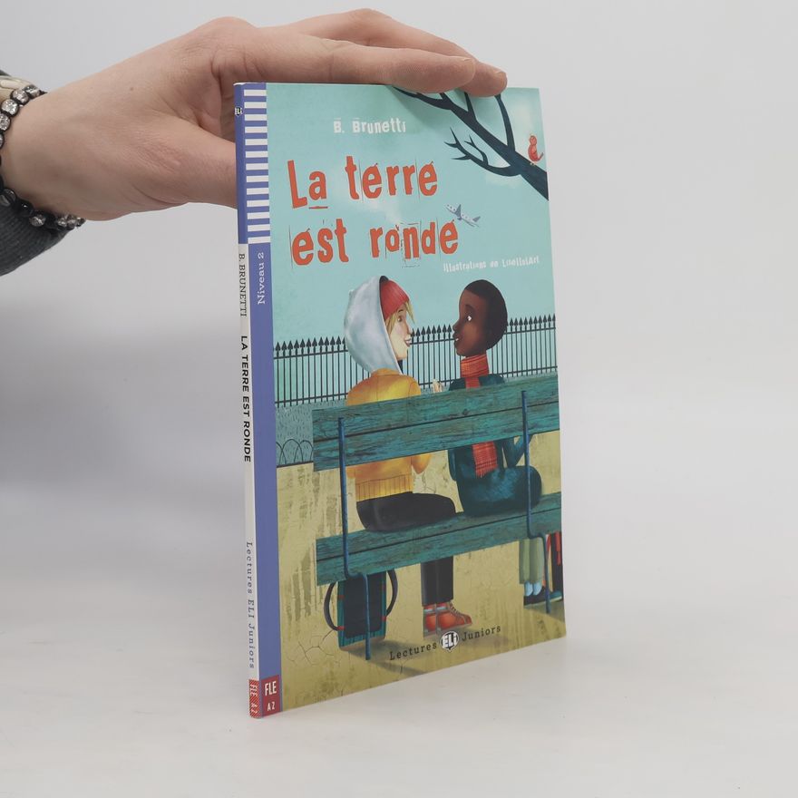 LibellulArt (firma) Lectures ELI Juniors - 2: La terre est ronde + CD