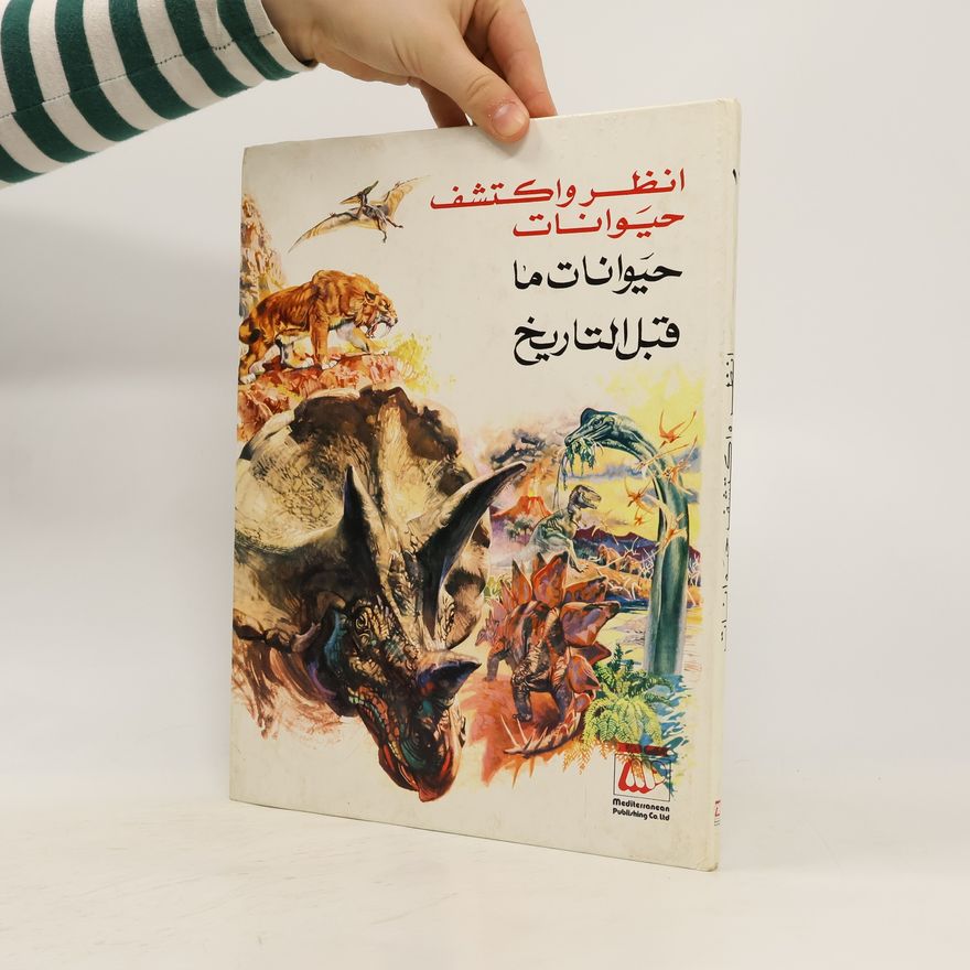 Various authors انظر واكتشف حيوانات. حيوانات ما قبل التاريخ