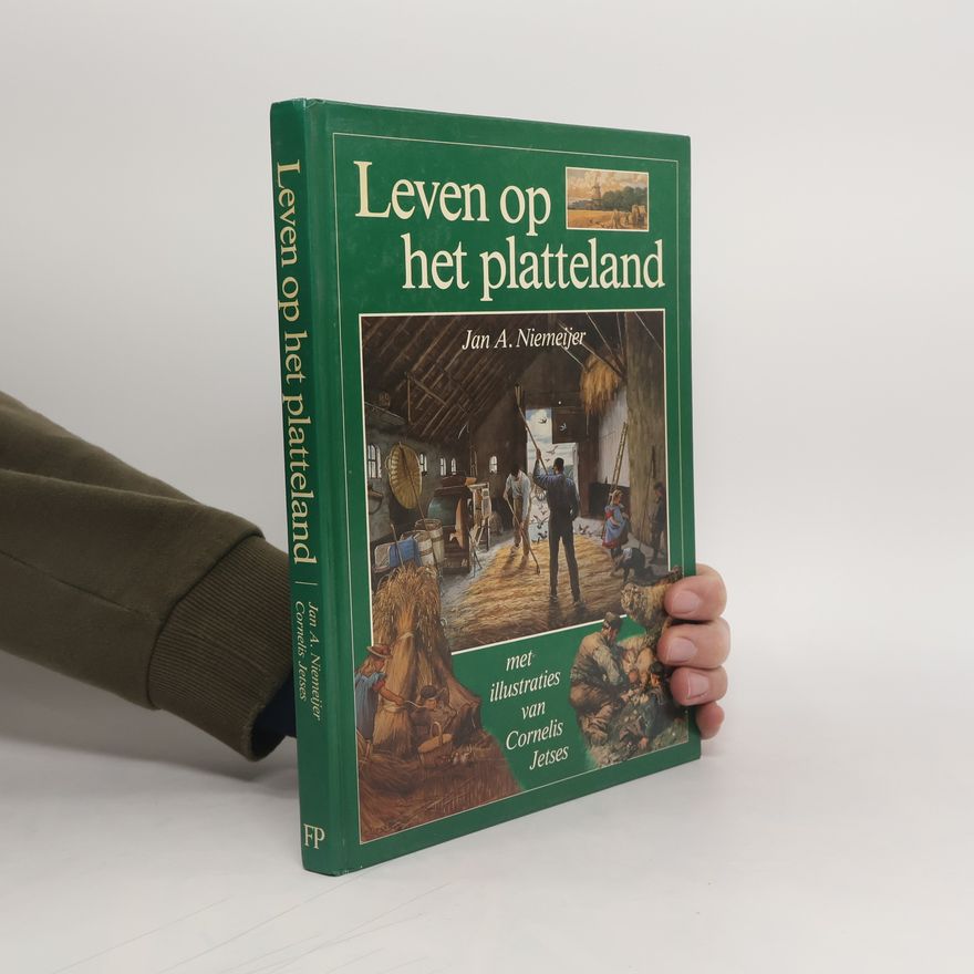 Jan A. Niemeijer Leven op het platteland