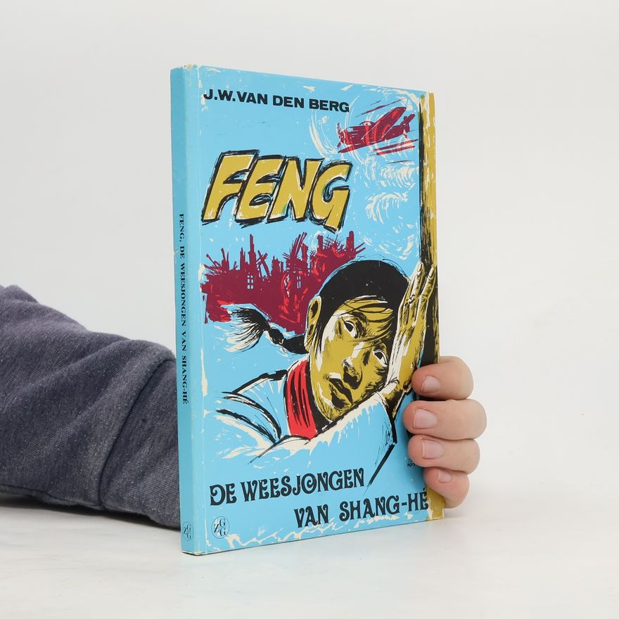 J. W. van den Berg Feng: De Weesjongen van Shang-Hé